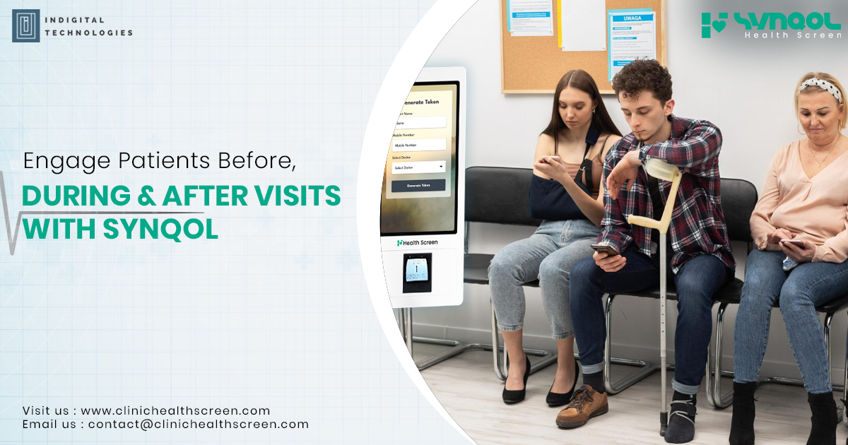Engage Patients Before, During & After Visits with SYNQOL