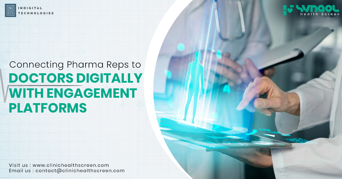 Connecting Pharma Reps to Doctors Digitally with Engagement Platforms