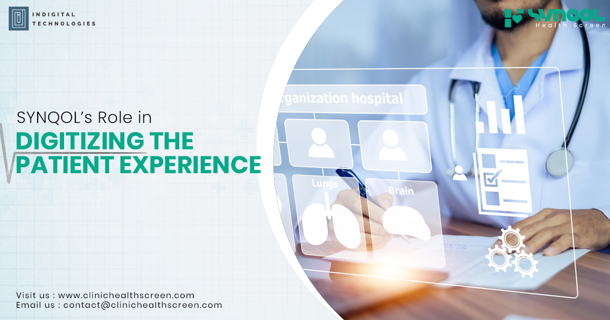 SYNQOL’s Role in Digitizing the Patient Experience
