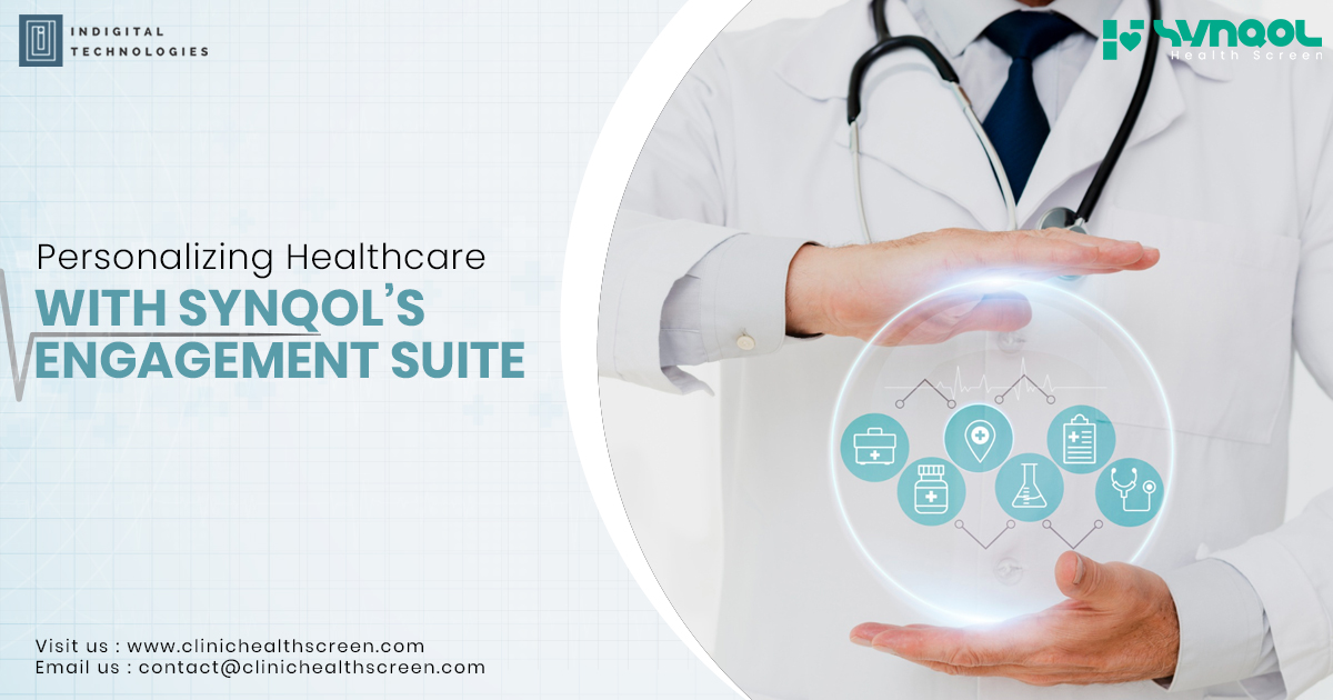 Personalizing Healthcare with SYNQOL’s Engagement Suite