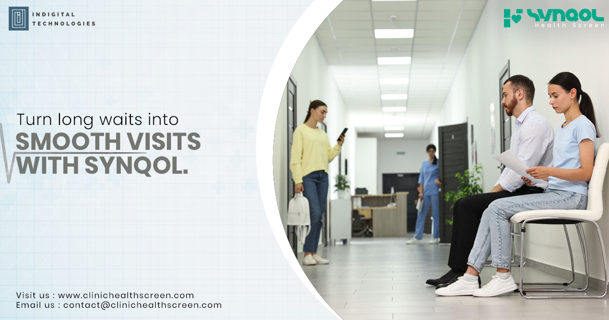 Turn Long Waits into Smooth Visits with SYNQOL