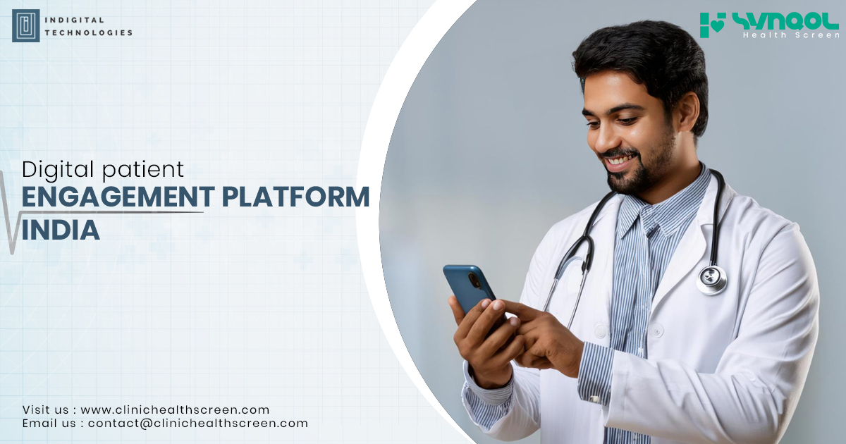 Why a Digital Patient Engagement Platform in India Is No Longer Optional