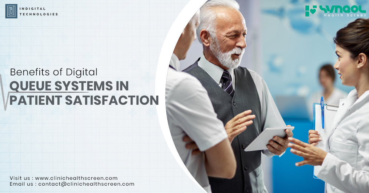 Benefits of Digital Queue Systems in Patient Satisfaction