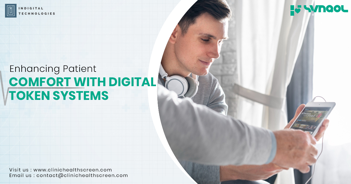 Enhancing Patient Comfort with Digital Token Systems