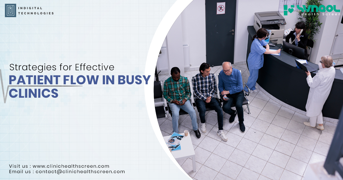 Strategies for Effective Patient Flow in Busy Clinics