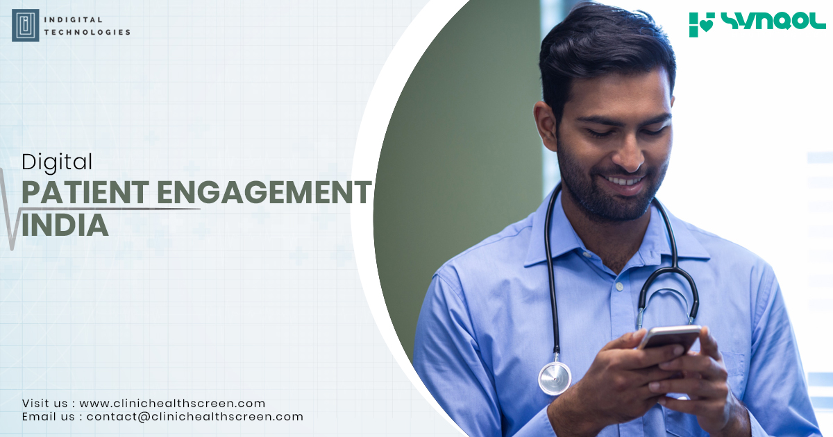Digital Patient Engagement in India – The Shift from Care Delivery to Care Experience