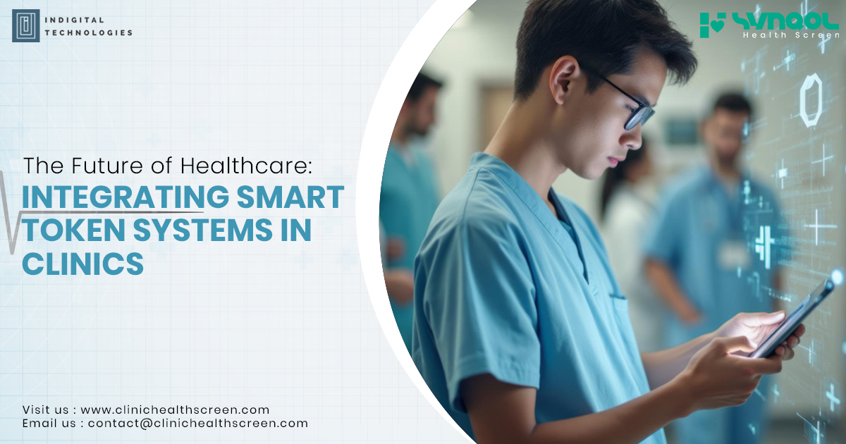 The Future of Healthcare: Integrating Smart Token Systems in Clinics