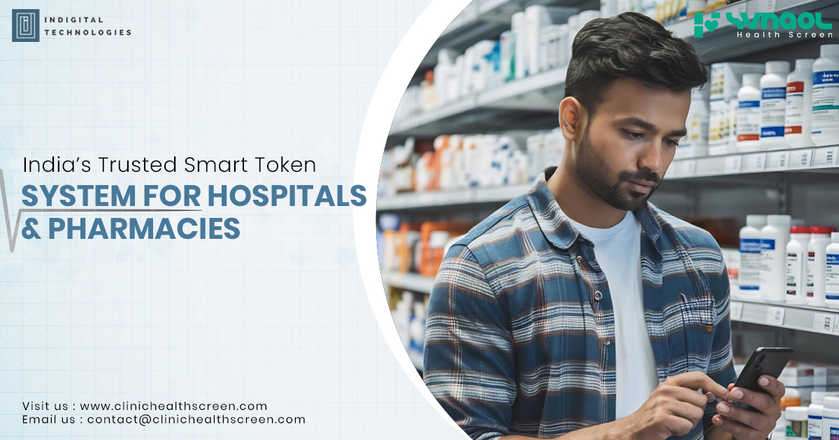 India’s Trusted Smart Token System for Hospitals & Pharmacies