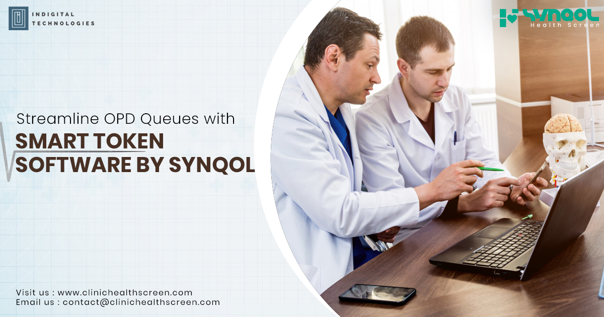 Streamline OPD Queues with Smart Token Software by SYNQOL