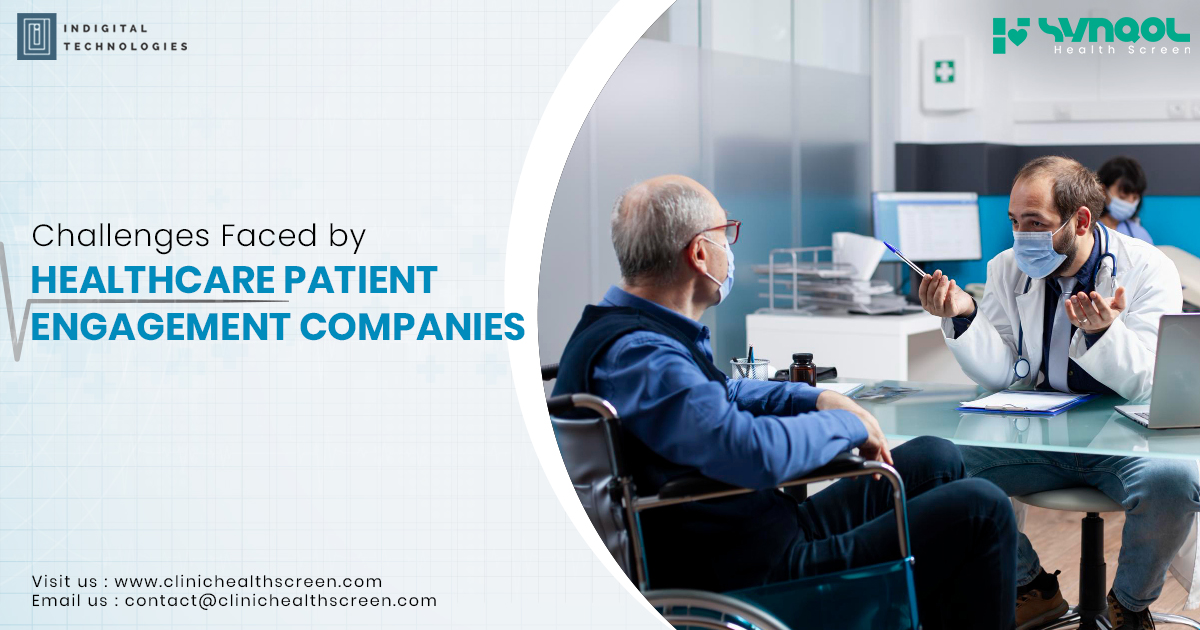 Challenges Faced by Healthcare Patient Engagement Companies