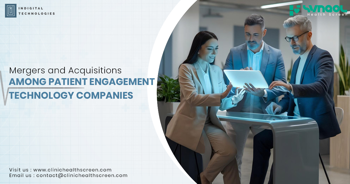 Mergers and Acquisitions Among Patient Engagement Technology Companies