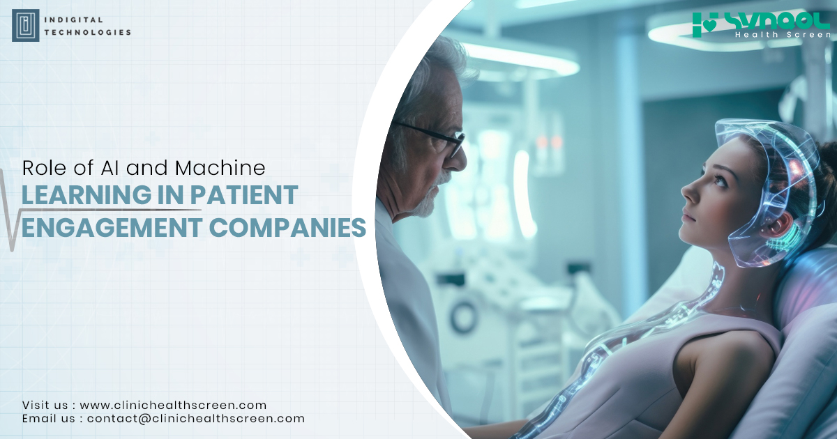 Role of AI and Machine Learning in Patient Engagement Companies