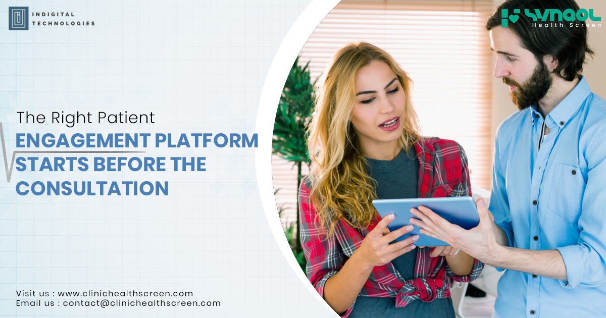 The Right Patient Engagement Platform Starts Before the Consultation