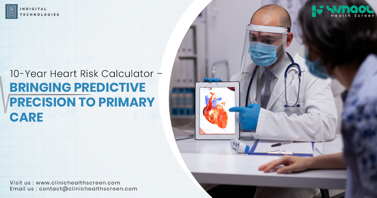 10-Year Heart Risk Calculator – Bringing Predictive Precision to Primary Care