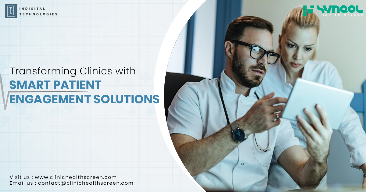 Transforming Clinics with Smart Patient Engagement Solutions