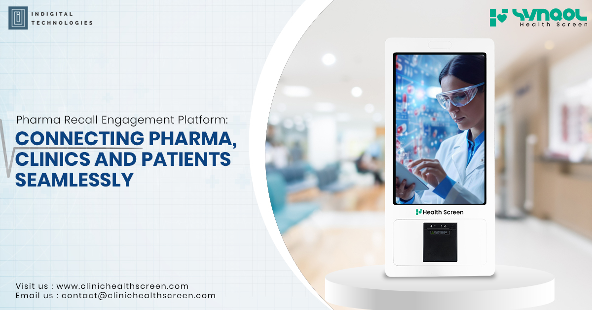 Pharma Recall Engagement Platform: Connecting Pharma, Clinics and Patients Seamlessly